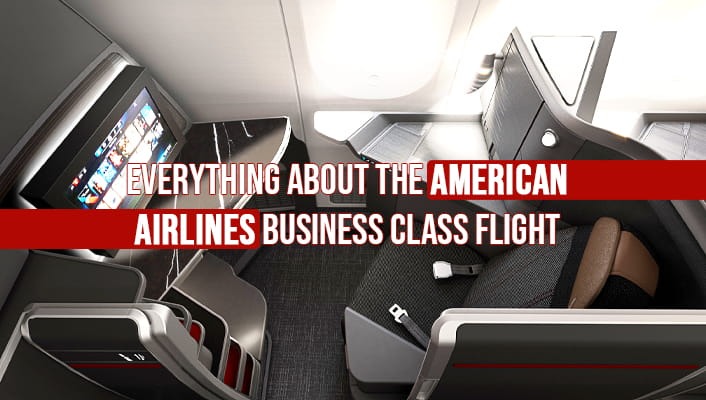 Everything About the American Airlines Business Class Flight