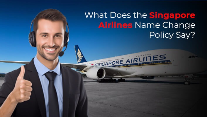 Singapore Airlines Name Change Policy