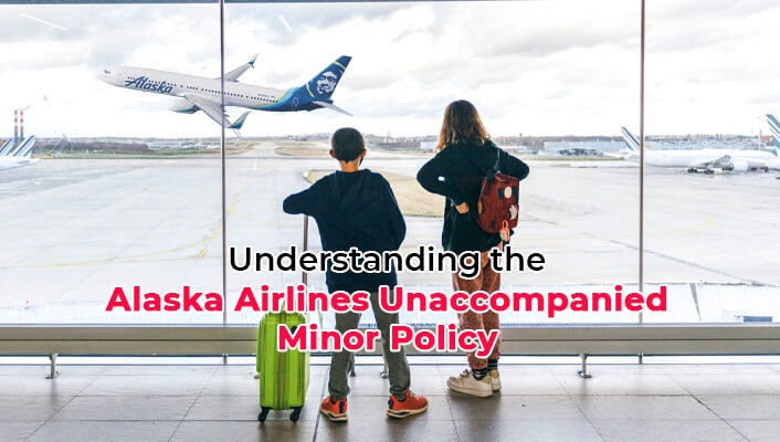 Alaska Airlines Unaccompanied Minor Policy